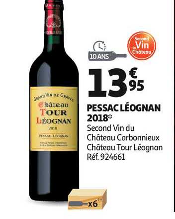 pessac léognan 2018 second vin du château carbonnieux château tour léognan