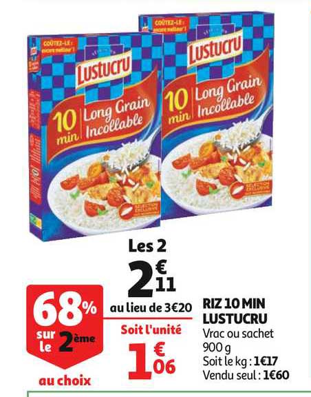 riz 10 min lustucru 68% sur le 2ème au choix