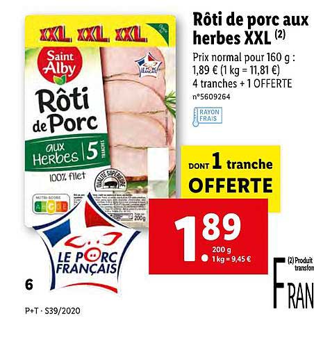 rôti de porc aux herbes xxl dont 1 tranche offerte