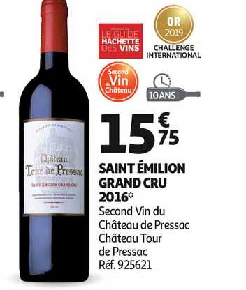 saint émilion grand cru 2016 second vin du château de pressac château tour de pressac