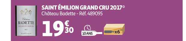 saint émilion grand cru 2017 château badette