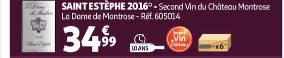 Saint Estèphe 2016 Second Vin Du Château Montrose La Dame De Montrose