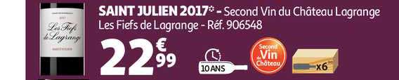 saint julien 2017 second vin du château lagrange les fiefs de lagrange