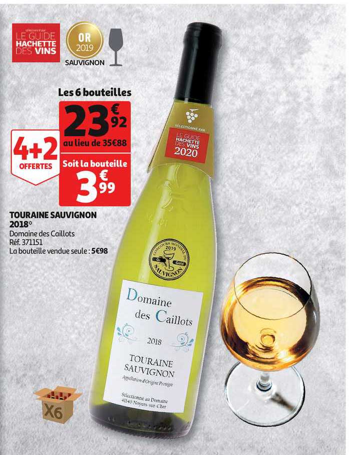 touraine sauvignon 2018 domaine des caillots 4+2 offertes