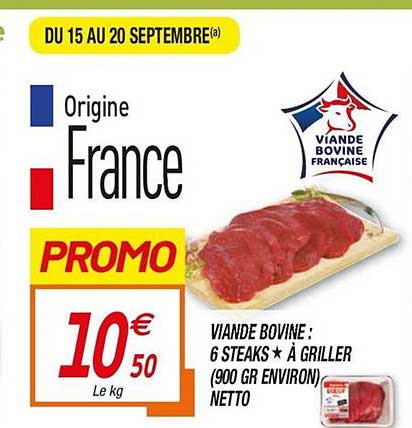 viande bovine 6 steaks à griller 900 gr environ netto