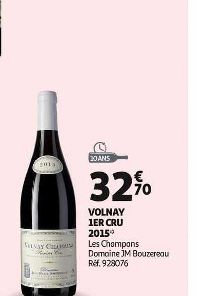 volnay 1er cru 2015 les champans domaine jm bouzereau