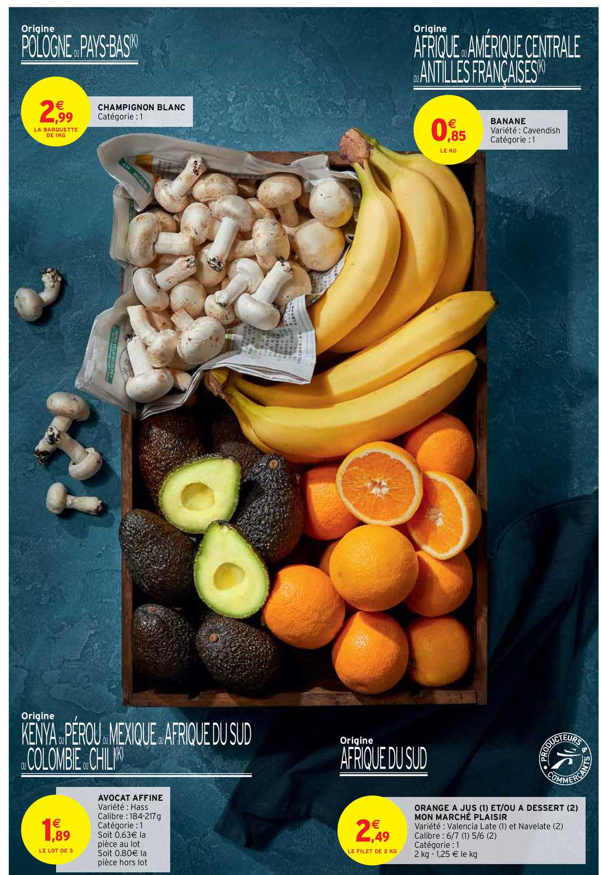 champignon blanc, banane, avocat affiné, orange à jus ou-et à dessert mon marché plaisir