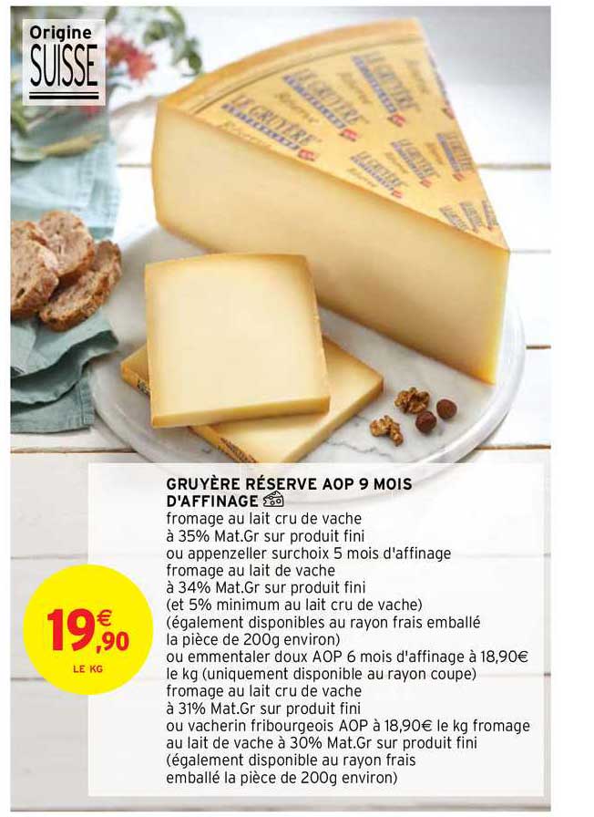 gruyère réserve aop 9 mois d'affinage