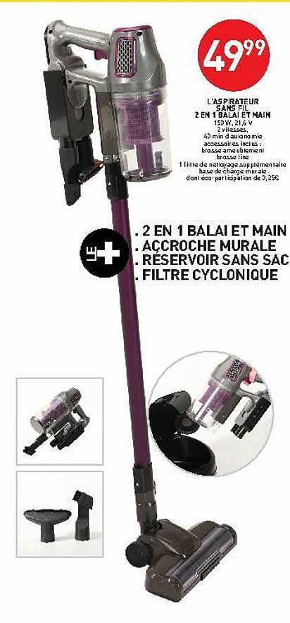 l'aspirateur sans fil 2 en 1 balai et main