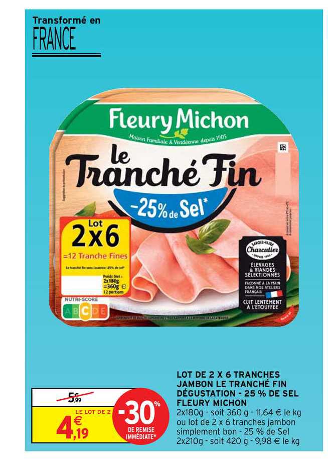 lot de 2x tranches jambon le tranché fin dégustation -25% de sel fleury michon