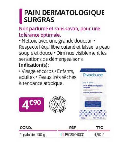 pain dermatologique surgras rivadouce