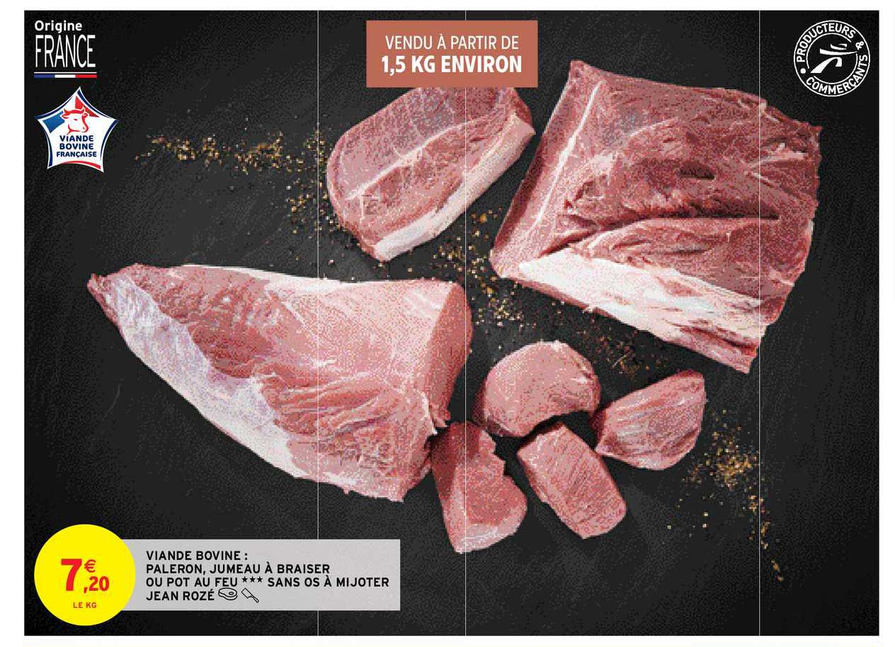 viande bovine : paleron, jumeau à braiser ou pot au feu *** sans os à mijoter jean rozé