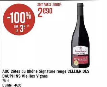 aoc côtes du rhône signature rouge cellier des dauphins vieilles vignes