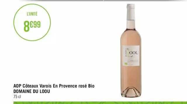 Aop Côteaux Varois En Provence Rosé Bio Domaine Du Loou