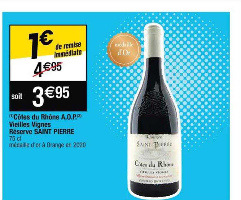 côtes du rhône a.o.p. vieilles vignes réserve saint pierre