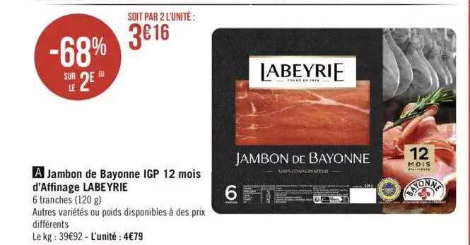 jambon de bayonne igp 12 mois d'affinage labeyrie