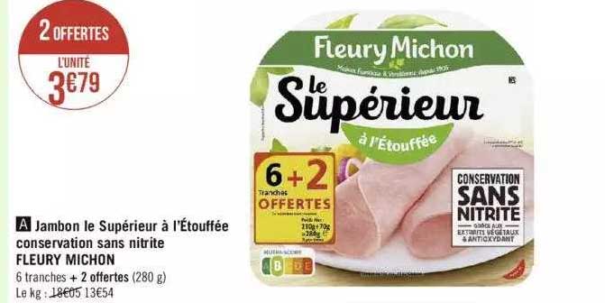 jambon le supérieur à l'étouffée conservation sans nitrite fleury michon