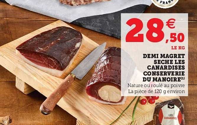 demi magret sèche les canardises conserverie du manoire
