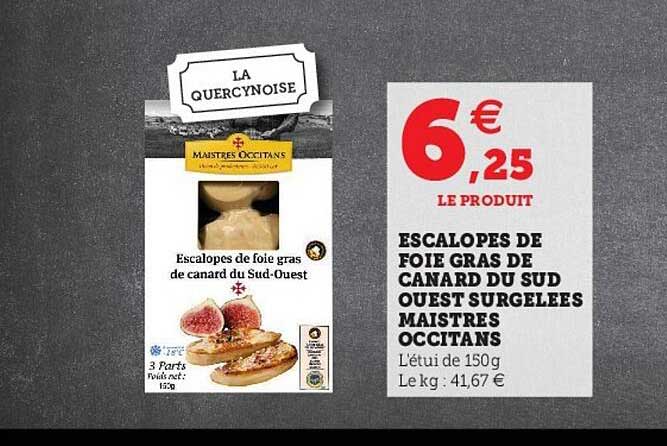 escalopes de foie gras de canard du sud ouest surgelées maistres occitans