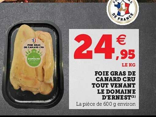 Foie Gras De Canard Cru Tout Venant Le Domaine D'ernest