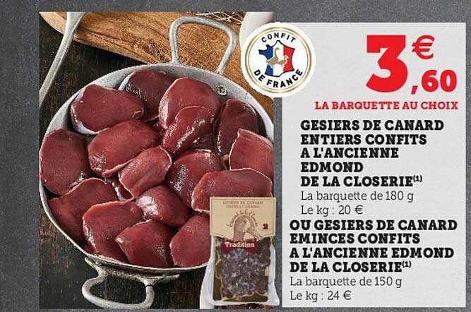 gésiers de canard entiers confits à l'ancienne edmond de la closerie ou gésiers de canard émincés confits à l'ancienne edmond de la closerie