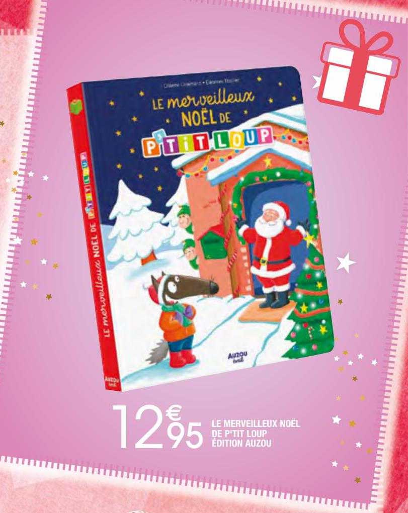 le merveilleux noël de p'tit loup édition auzou