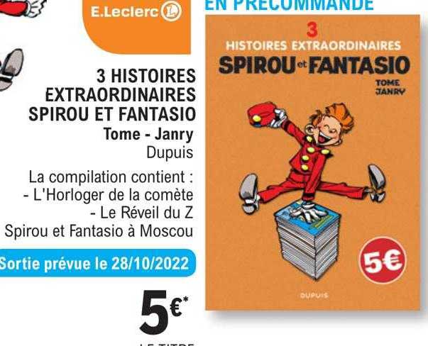 3 histoires extraordinaires spirou et fantasio tome - janry