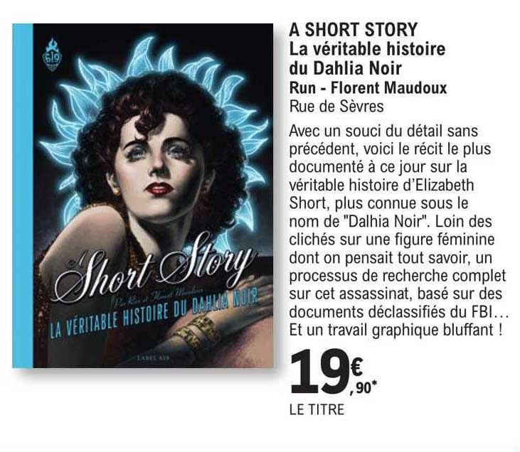 a short story la véritable histoire du dahlia noir - run - florent maudoux