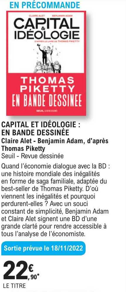 capital et idéologie : en bande dessinée - claire alet - benjamin adam, d'après thomas piketty