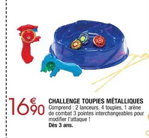 challenge toupies métalliques