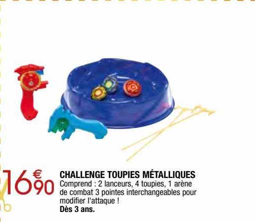 challenge toupies métalliques