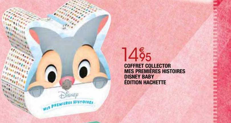coffret collector mes premières histoires disney baby édition hachette