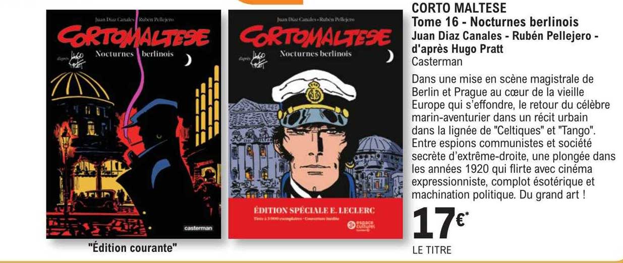 corto maltese tome 16 - nocturnes beslinois - juan diaz canales - rubén pellejero - d'après hugo pratt