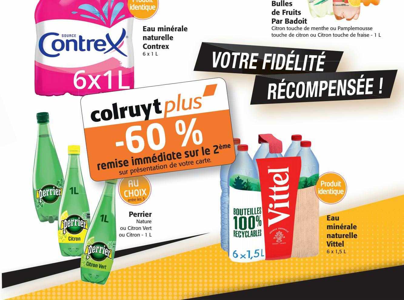 eau minérale naturelle contrex, perrier, eau minérale naturelle vittel, bulles de fruits par badoit