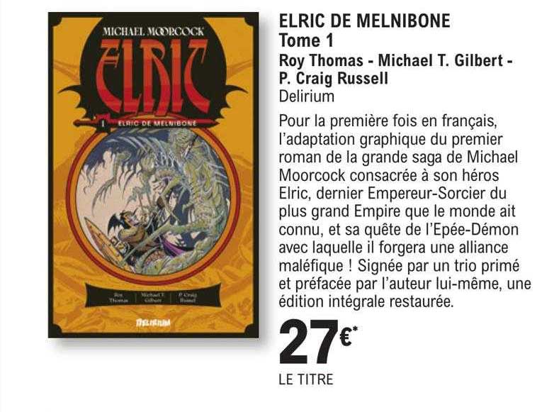elric de melnibone tome 1 - roy thomas - michael t. gilbert - p. craig russell
