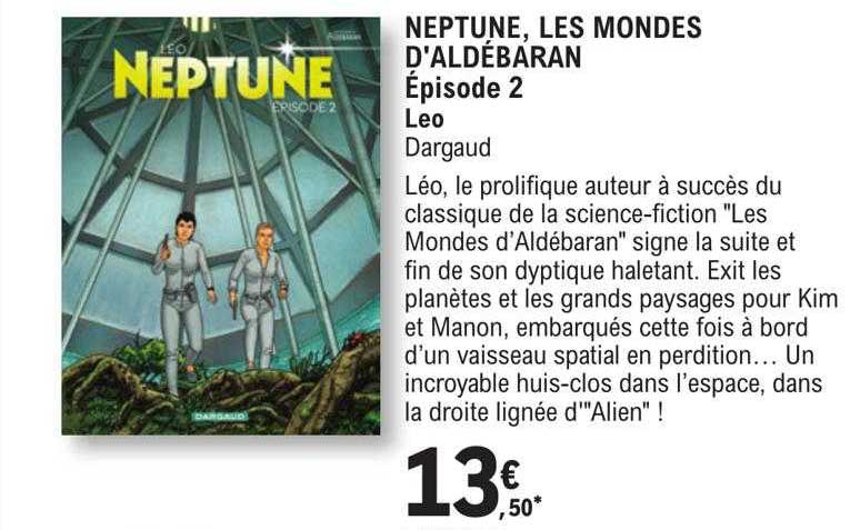 neptune, les mondes d'aldébaran épisode 2 - leo