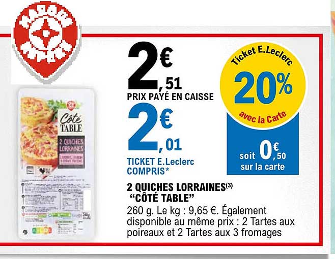 2 Quiches Lorraines "côté Table"