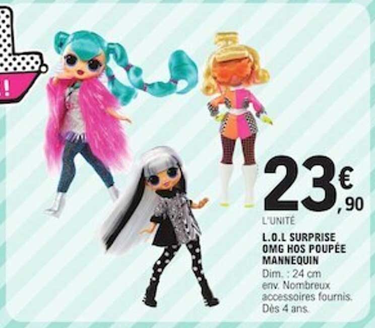l.o.l. surprise omg hos poupée mannequin