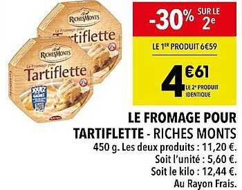 le fromage pour tartiflette - riches monts