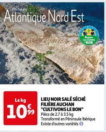 lieu noir salé séché filière auchan "cultivons le bon"