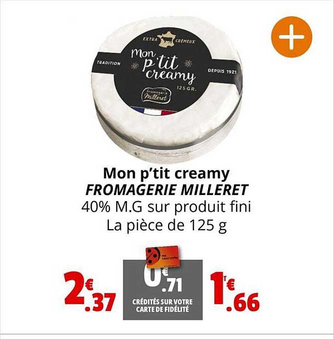 mon p'tit creamy fromagerie milleret