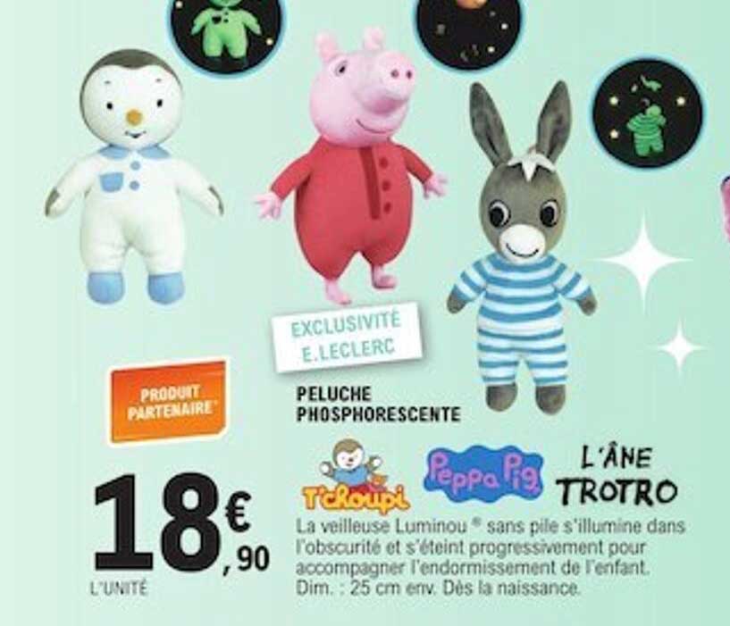 peluche phosphorescente t-choupi, peppa pig, l'âne trotro