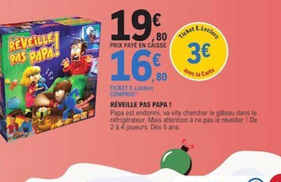 réveille pas papa !