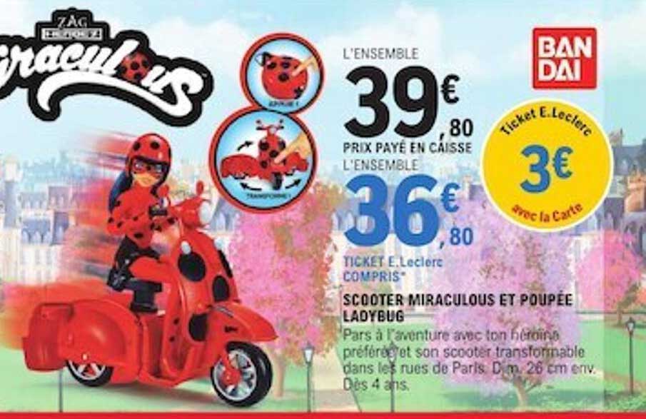 scooter miraculous et poupée ladybug