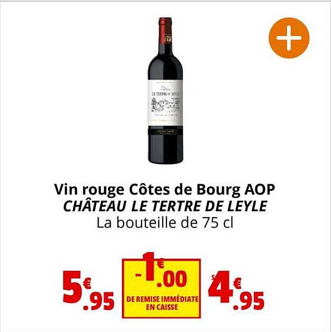 Vin Rouge Côtes De Bourg Aop Château Le Tertre De Leyle