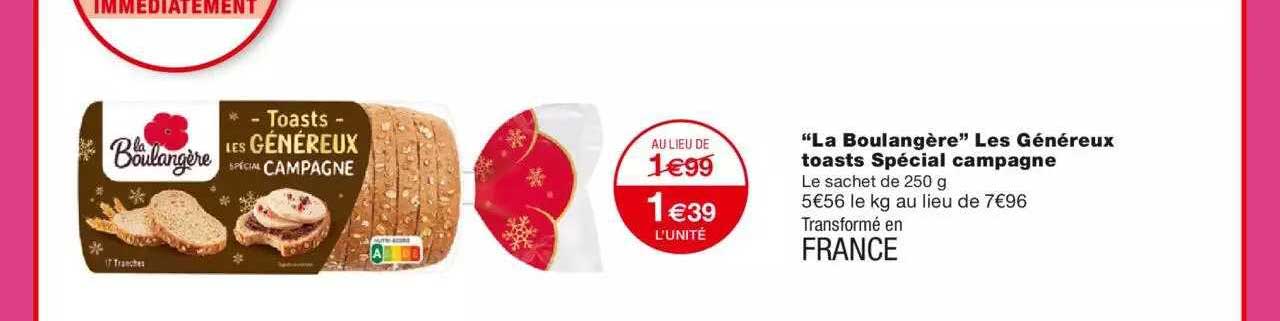 "la Boulangère" Les Généreux Toasts Spécial Campagne