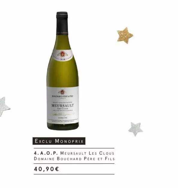 a.o.p. meursault les clours domaine bouchard père et fils