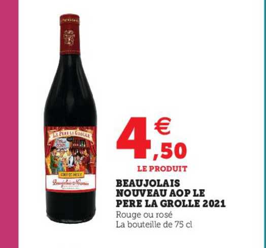 beaujolais nouveau aop le père la grolle 2021