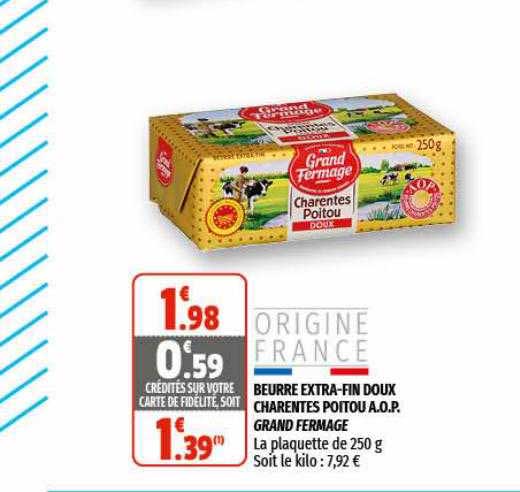beurre extra-fin doux charentes poitou a.o.p. grand fermage