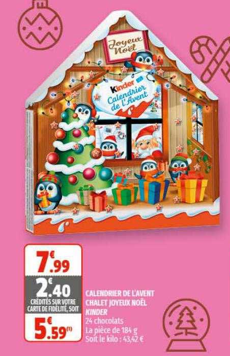 calendrier de l'avent chalet joyeux noël kinder